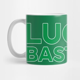 LUCKY BASTARD 3 Mug